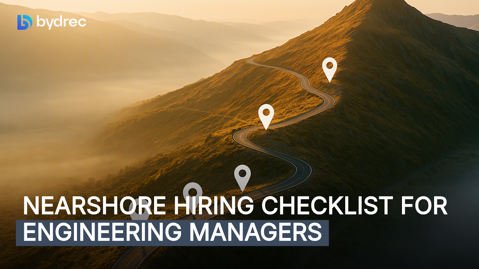 Nearshore Hiring Checklist for Engineering Managers